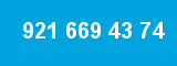 921 669 43 74
